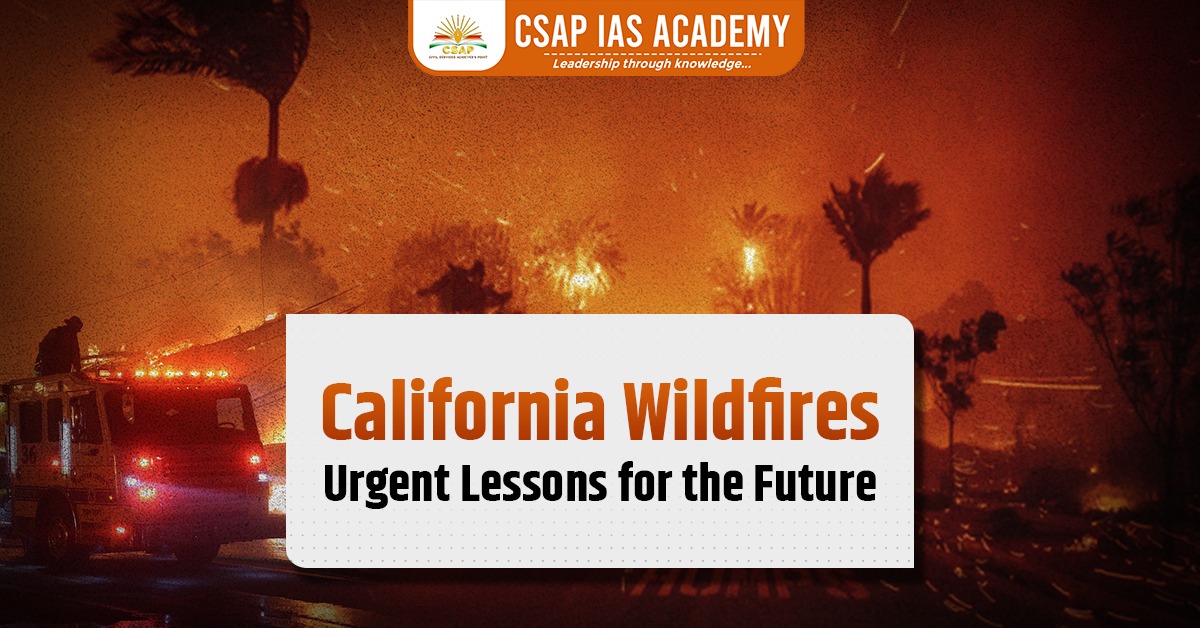 Featured image of the blog on California Wildfires: Urgent Lessons for the Future