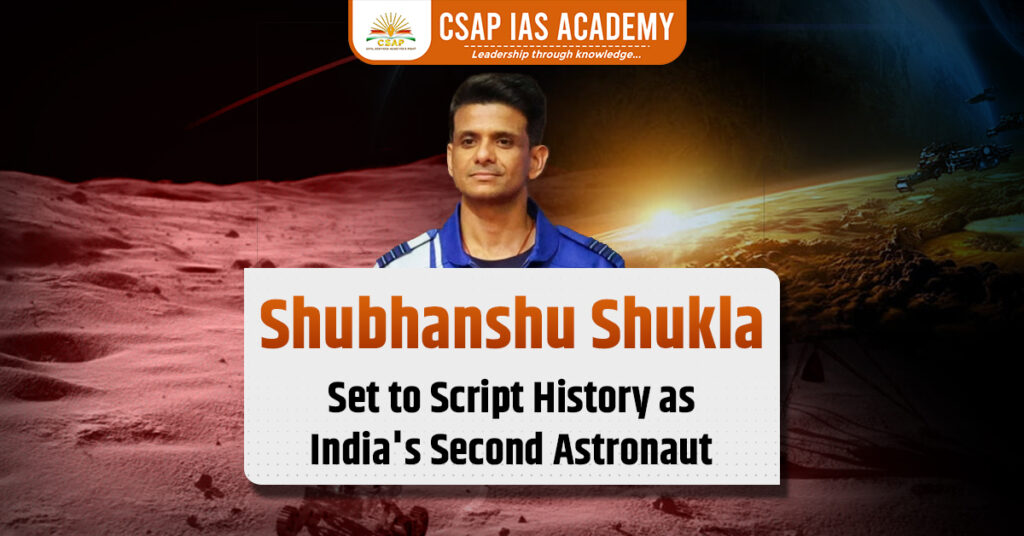 Featured image of the blog on Shubhanshu Shukla to become India's Second Astronaut
