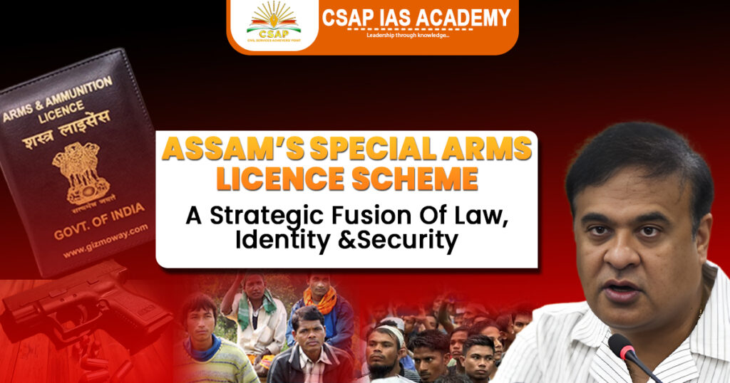 Featured image of Assam's Special Arms Licence Scheme