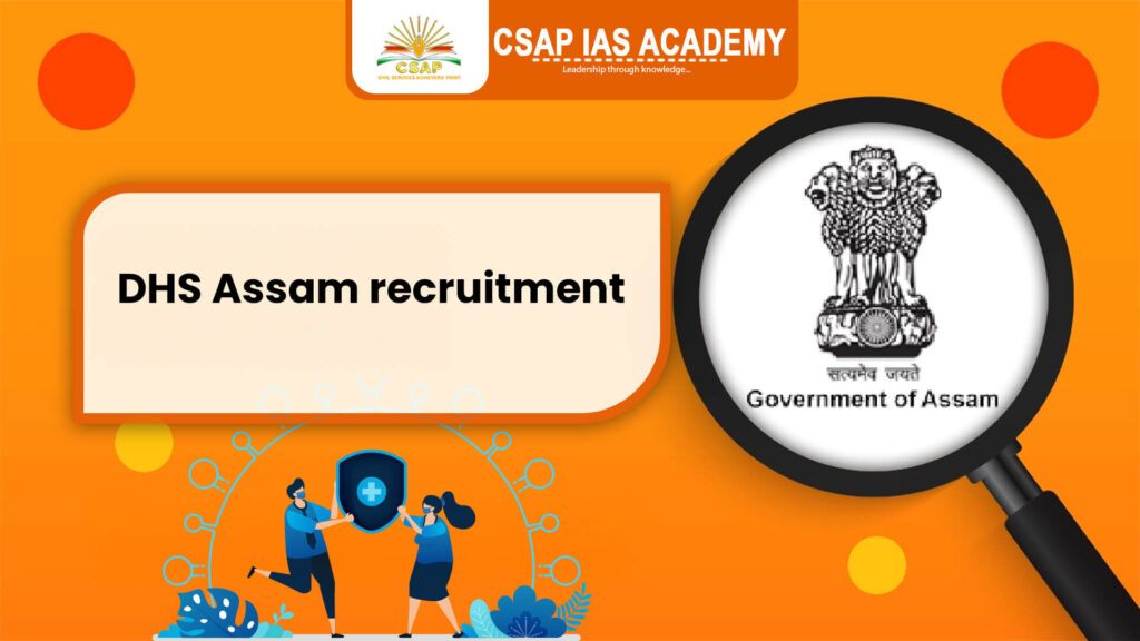 Featured image of the blog on Assam DHS Recruitment 2025 – Eligibility, Vacancies, Apply Online